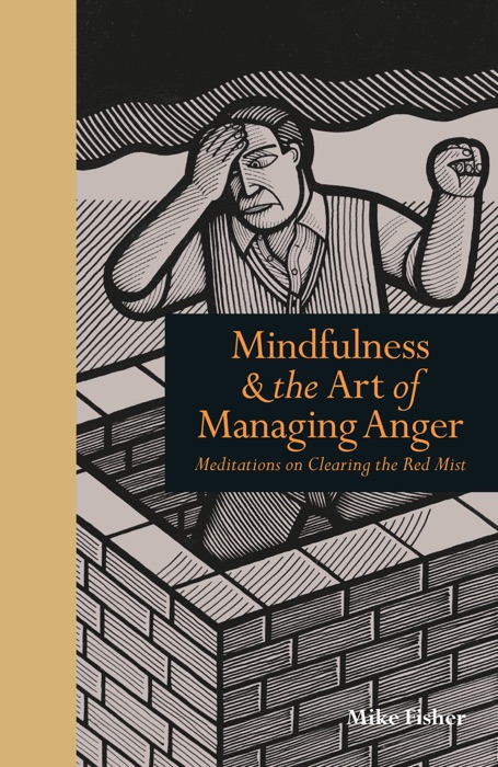 Mindfulness & the Art of Managing Anger