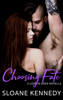 Choosing Fate: A Love in Eden Novella - Sloane Kennedy