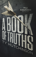 Ty Hutchinson - A Book of Truths artwork