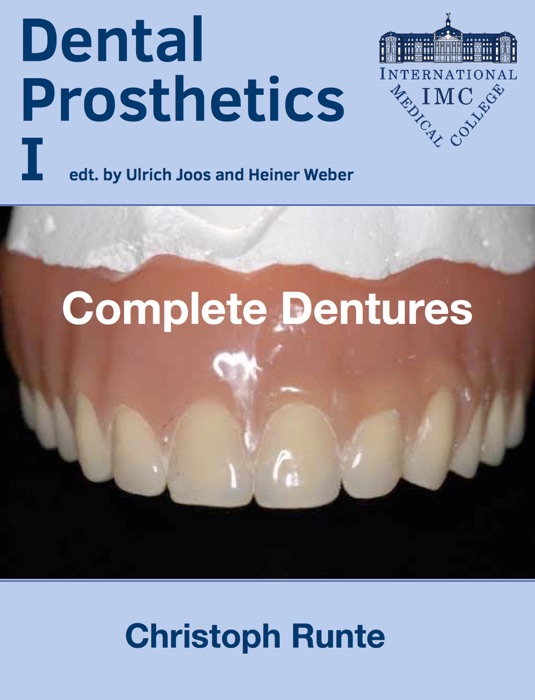 Dental Prosthetics I - Complete Dentures