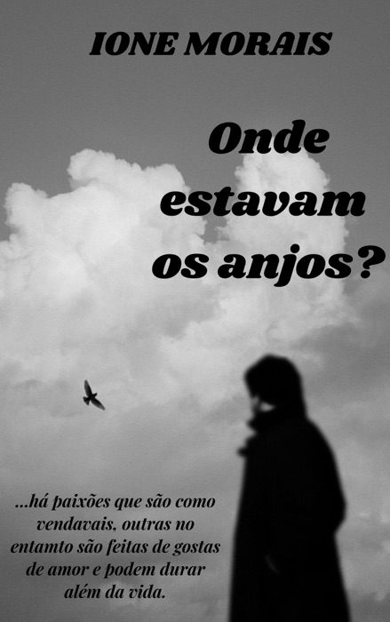 ONDE ESTAVAM OS ANJOS?