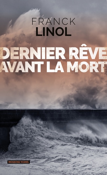 Un dernier rêve avant la mort