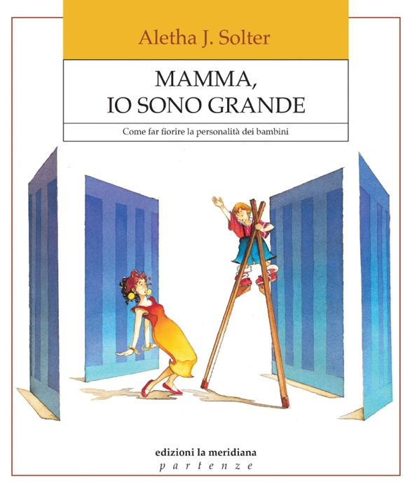 Mamma, io sono grande