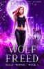Wolf Freed - J.E. Cluney