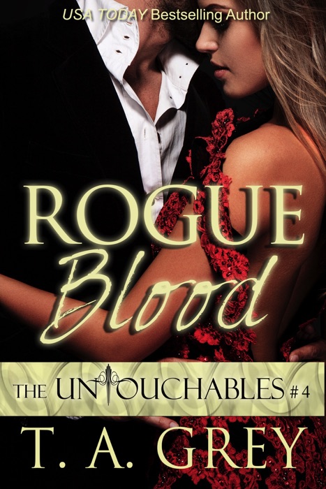 Rogue Blood (The Untouchables #4)