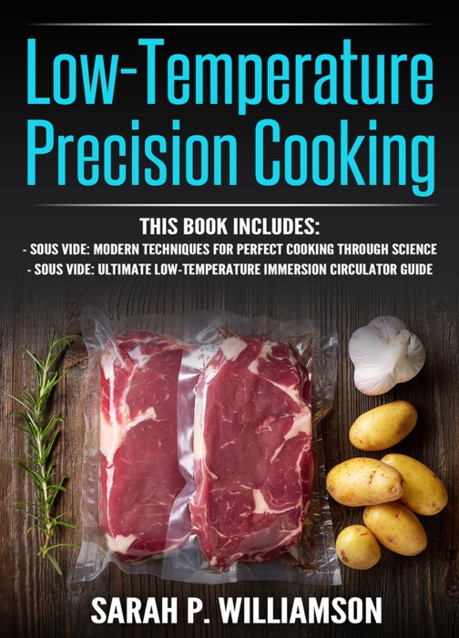 Low-Temperature Precision Cooking