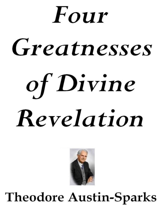 Four Greatnesses of Divine Revelation