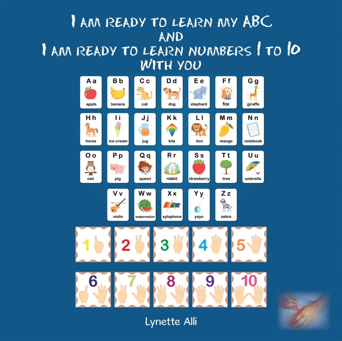 I Am Ready to Learn My Abc and I Am Ready to Learn Numbers 1 to 10 with You