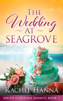 Rachel Hanna - The Wedding At Seagrove artwork