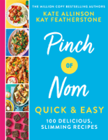 Kay Featherstone & Kate Allinson - Pinch of Nom Quick & Easy artwork