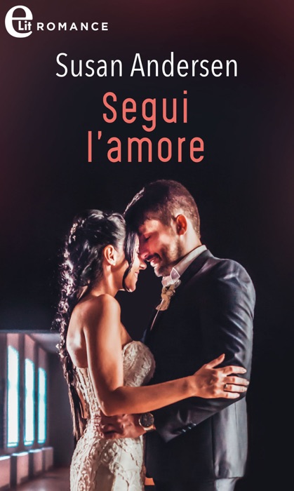 Segui l'amore (eLit)