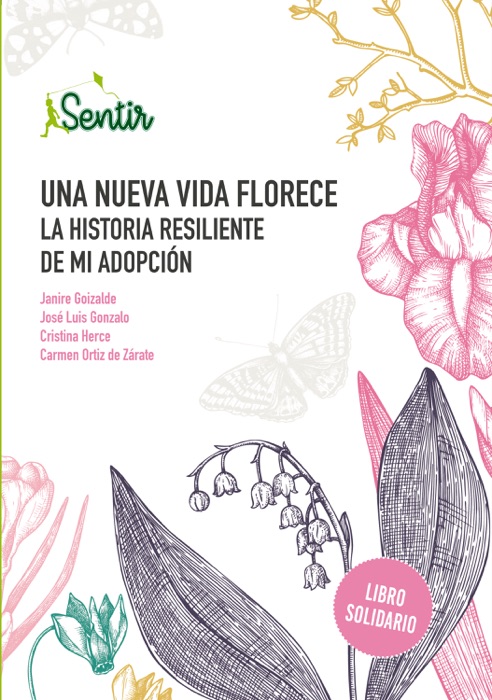 [DOWNLOAD] ~ Una nueva vida florece. La historia resiliente de mi adopción ~ by José Luis Gonzalo ~ eBook PDF Kindle ePub Free