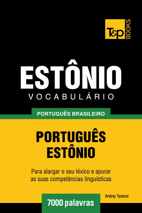 Vocabulário Português Brasileiro-Estônio: 7000 Palavras