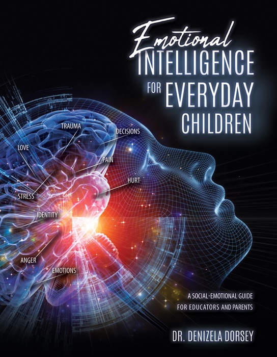 EMOTIONAL INTELLIGENCE FOR EVERYDAY CHILDREN
