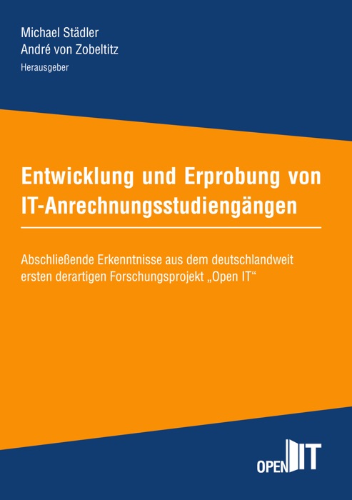 Entwicklung und Erprobung von IT-Anrechnungsstudiengängen