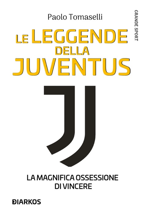 Le leggende della Juventus