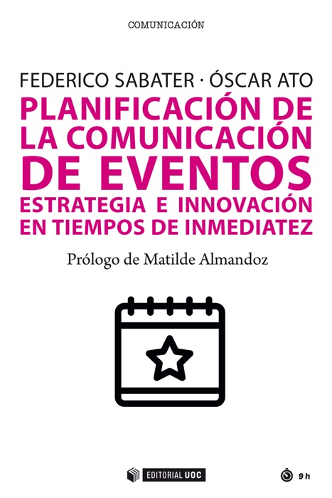 Planificación de la comunicación de eventos. Estrategia e innovación en tiempos de inmediatez