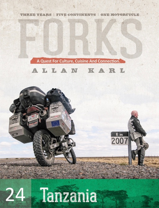 FORKS TANZANIA: A Quest for Culture, Cuisine, and Connection