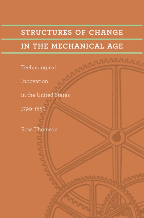 Structures of Change in the Mechanical Age