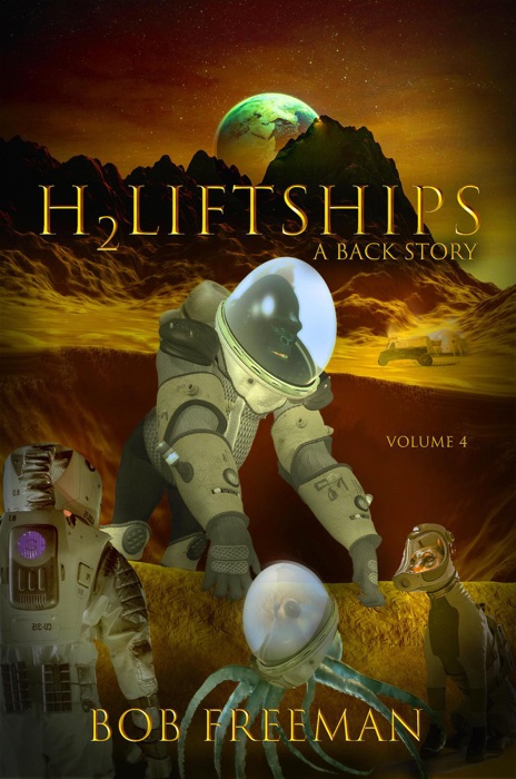 H2LiftShips - A Back Story