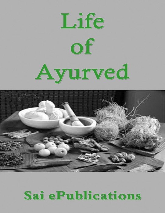 Life of Ayurved