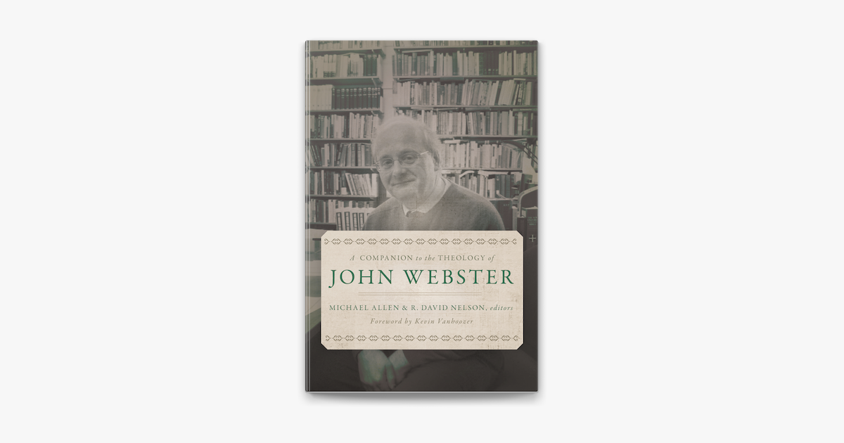 ‎a Companion To The Theology Of John Webster On Apple Books