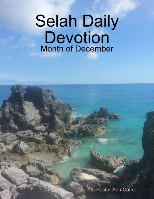 Selah Daily Devotion: Month of December