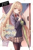 The Angel Next Door Spoils Me Rotten, Vol. 1 (light novel) - Saekisan & Hanekoto