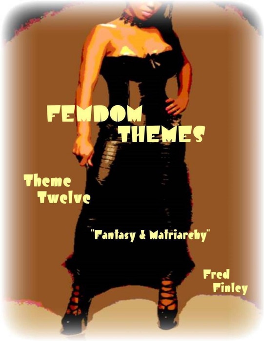 Femdom Themes - Theme Twelve - 