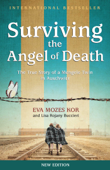 Surviving the Angel of Death - Eva Mozes Kor & Lisa Rojany Buccieri