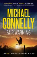Michael Connelly - Fair Warning artwork