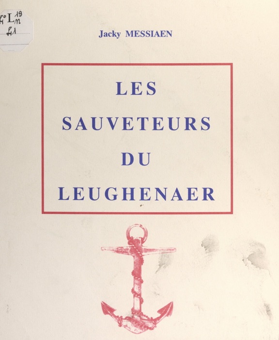 Les sauveteurs du Leughenaer