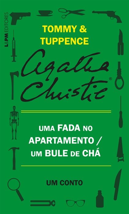 Uma fada no apartamento / Um bule de chá: Um conto de Tommy e Tuppence