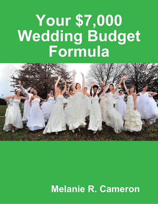 Your $7,000 Wedding Budget Formula