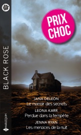 Le manoir des secrets - Perdue dans la tempête - Les menaces de la nuit - Jana DeLeon, Leona Karr & Jenna Ryan by  Jana DeLeon, Leona Karr & Jenna Ryan PDF Download