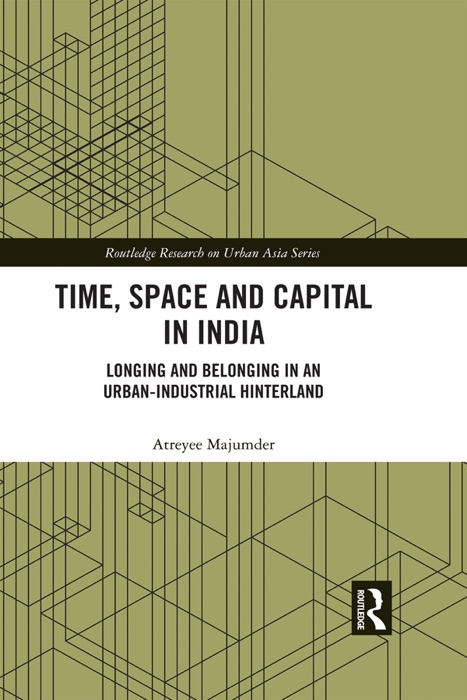 Time, Space and Capital in India