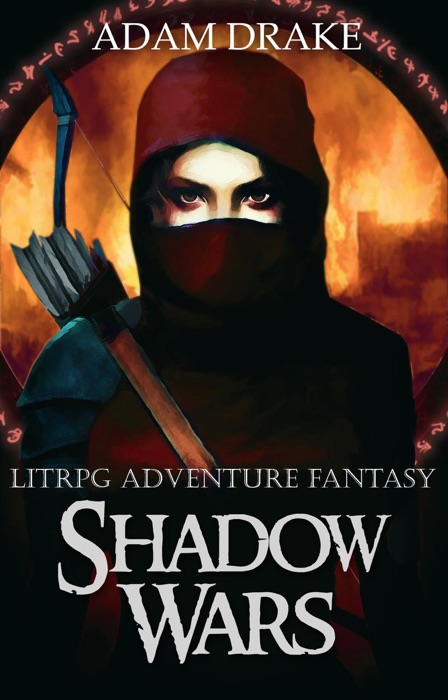 Shadow Wars: LitRPG Adventure Fantasy