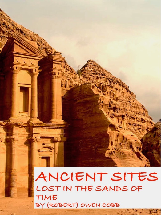 Ancient Sites Lost in the Sands of Time