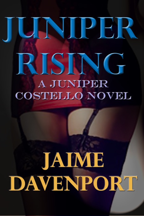 Juniper Rising