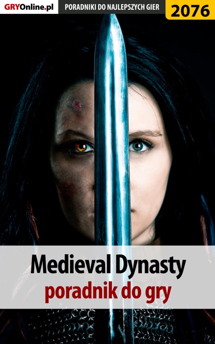 Medieval Dynasty - poradnik do gry