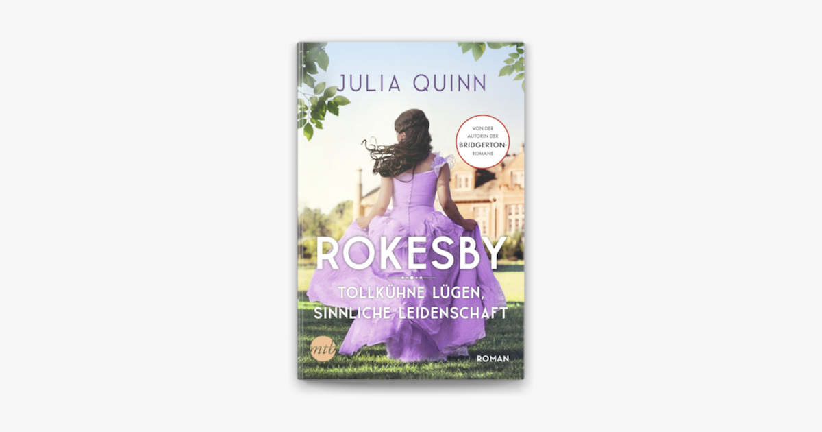 Rokesby – Tollkühne Lügen, sinnliche Leidenschaft – Julia Quinn
