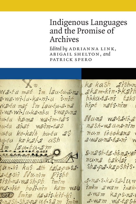 Indigenous Languages and the Promise of Archives