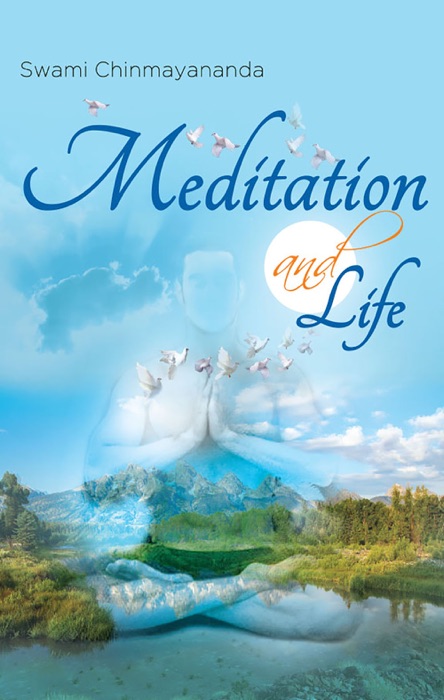 Meditation and Life