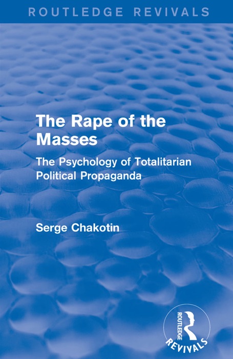 Routledge Revivals: The Rape of the Masses (1940)