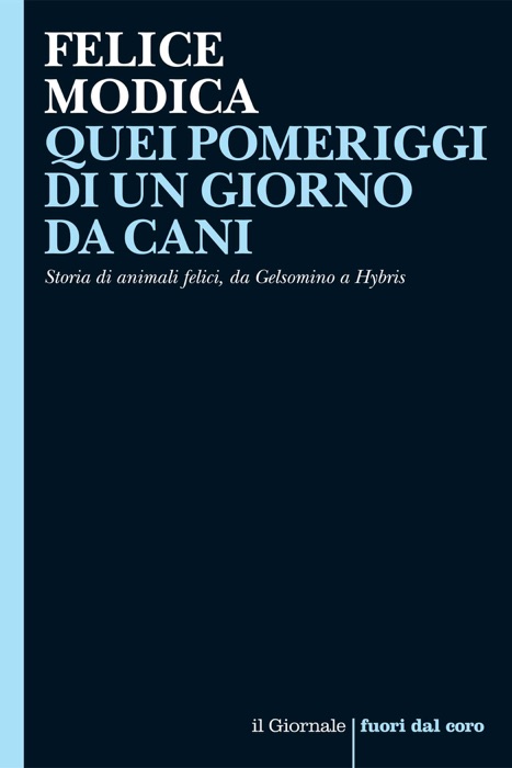 QUEI POMERIGGI DI UN GIORNO DA CANI
