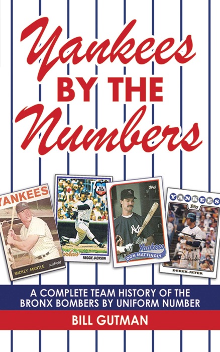 Yankees by the Numbers