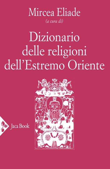 Dizionario delle religioni dell’Estremo Oriente