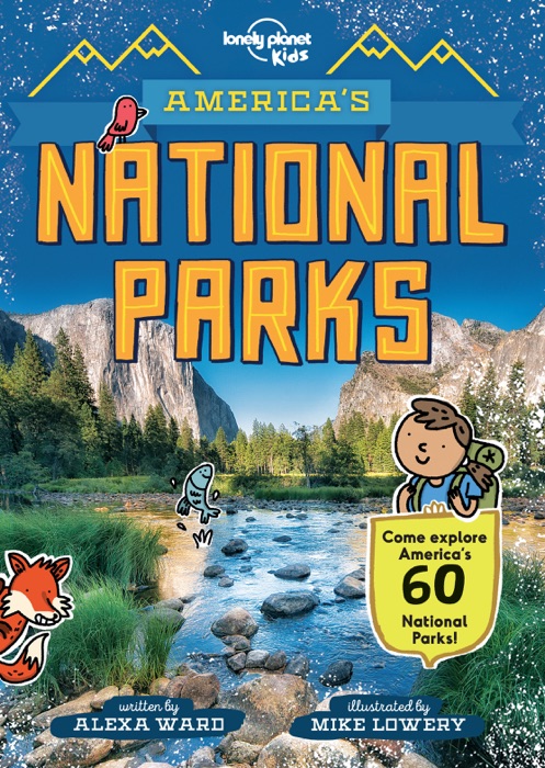 Lonely Planet Kids America's National Parks