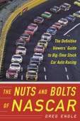 The Nuts and Bolts of NASCAR Book Cover