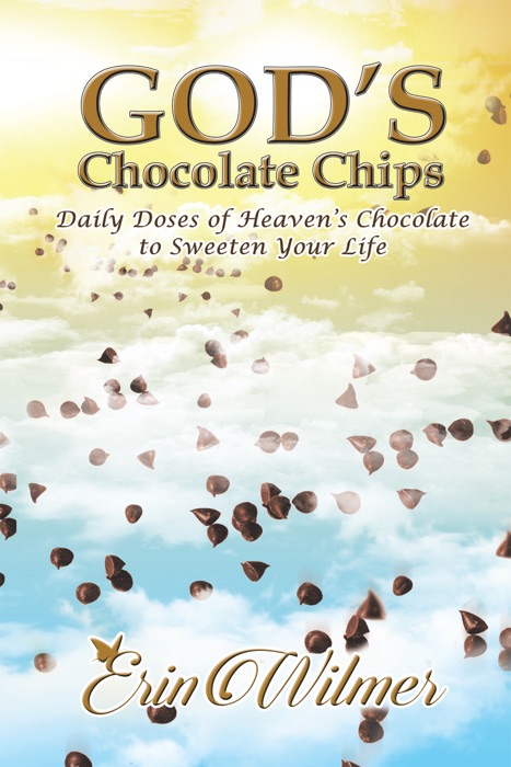God’s Chocolate Chips